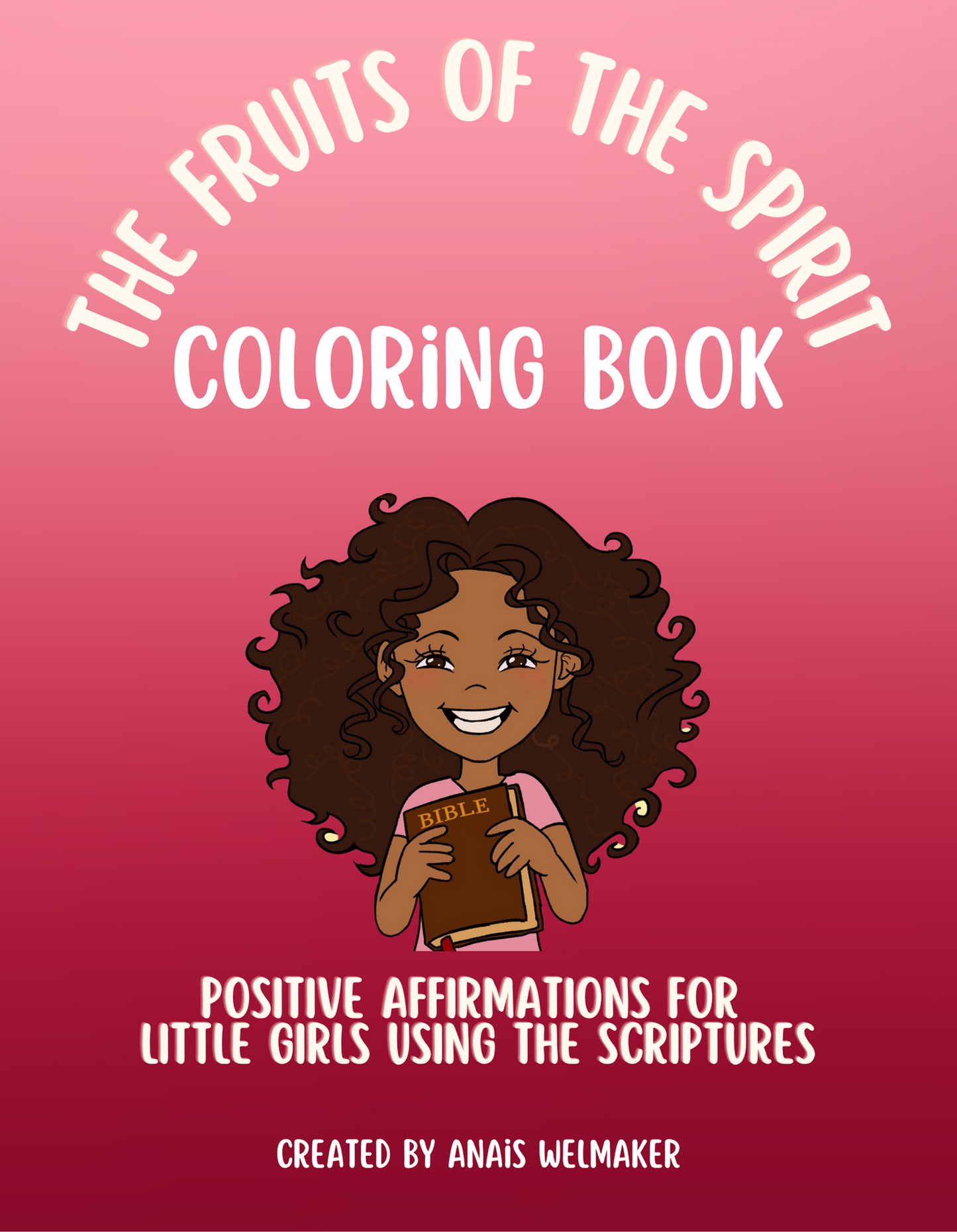 The Fruits Of The Spirit Coloring Book